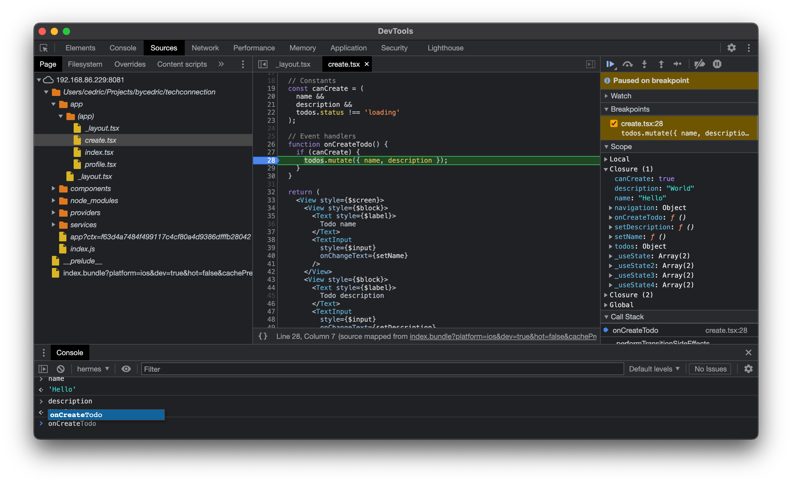 Use the console with breakpoints to inspect variables and invoke code throught your app